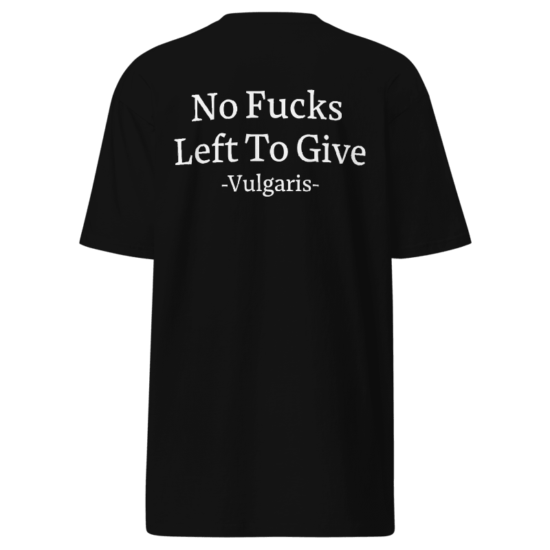 No Fucks Left To Give - Drop 001